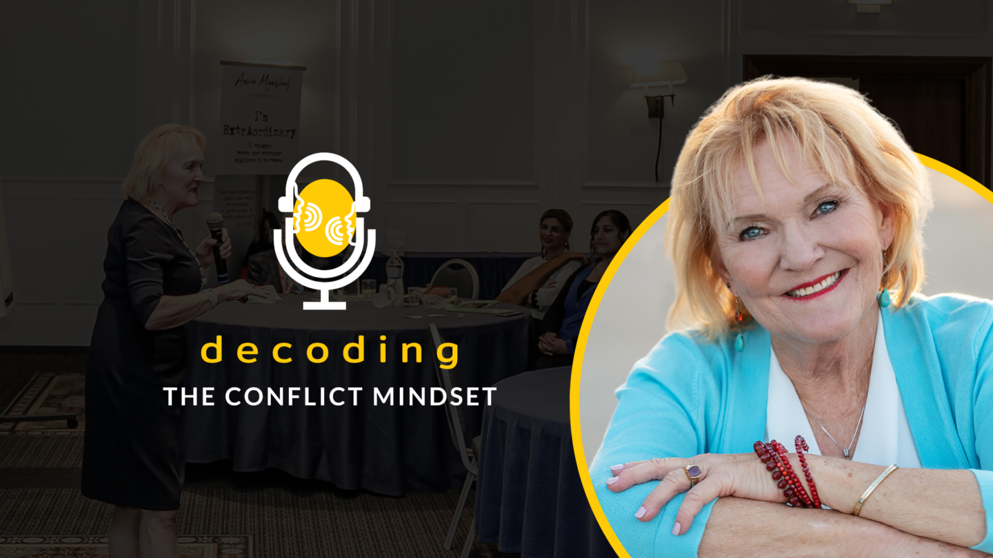 Decoding the Conflict Mindset with Dr. Debra Dupree, The Mindset Doc